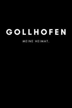 Paperback Gollhofen: Notizbuch, Notizblock, Notebook - Liniert, Linien, Lined - DIN A5 (6x9 Zoll), 120 Seiten - Notizen, Termine, Planer, T [German] Book