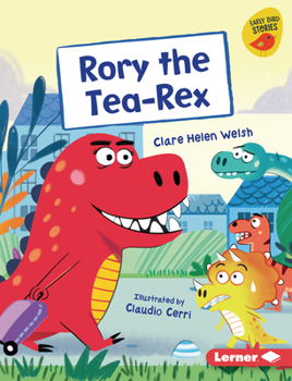 Library Binding Rory the Tea-Rex Book