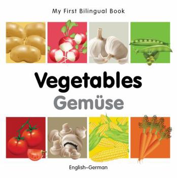 Board book My First Bilingual Book-Vegetables (English-German) Book