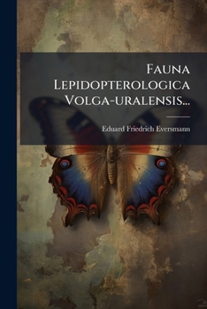Paperback Fauna Lepidopterologica Volga-uralensis... [Latin] Book