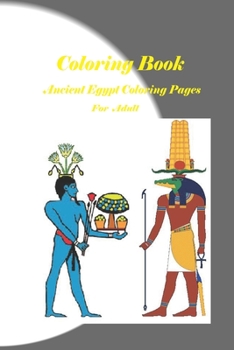 Adult Coloring Book: Ancient Egypt Coloring Pages..