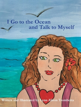 Hardcover I Go to the Ocean and Talk to Myself Book