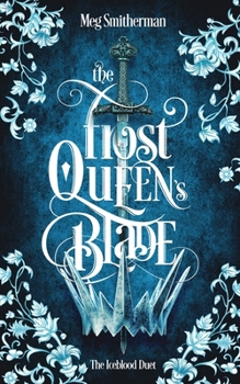 Paperback The Frost Queen's Blade Book