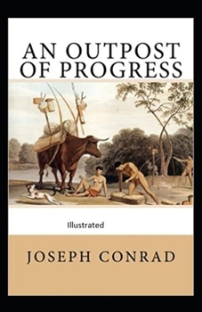 Paperback An Outpost of Progress Illustrated Book