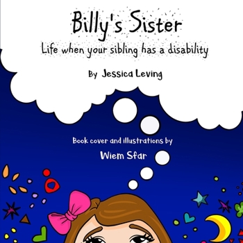 Paperback Billy's Sister: Life when your sibling has a disability Book