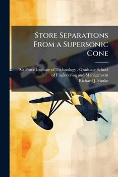 Paperback Store Separations from a Supersonic Cone Book