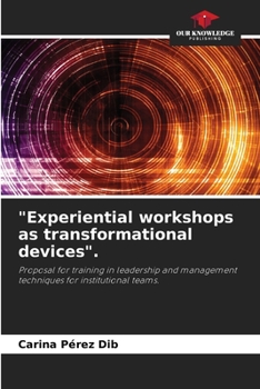 Paperback "Experiential workshops as transformational devices". Book