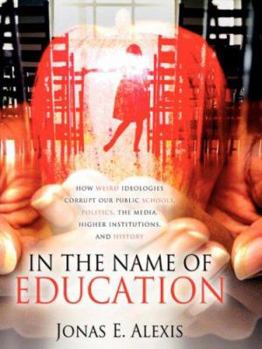 Paperback In The Name of Education Book