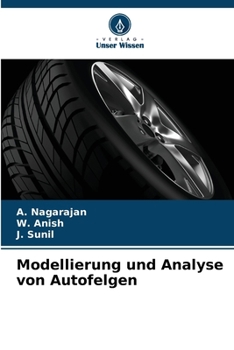 Paperback Modellierung und Analyse von Autofelgen [German] Book