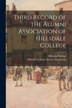 Paperback Third Record of the Alumni Association of Hillsdale College Book