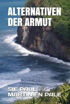 Paperback Alternativen Der Armut [German] Book