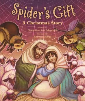 Hardcover Spider's Gift: A Christmas Story Book