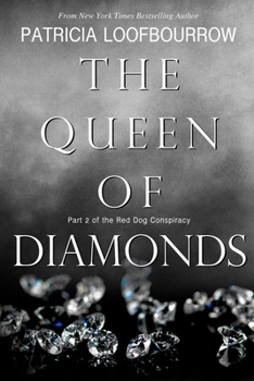 Paperback The Queen of Diamonds: Part 2 of the Red Dog Conspiracy Book