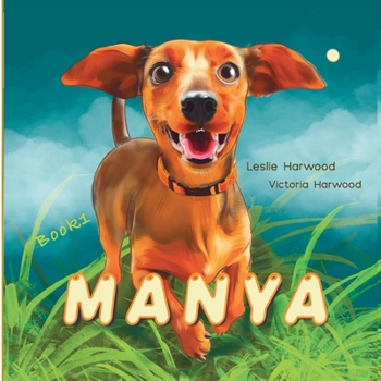 Paperback Manya: the slightly different Dachshund Book