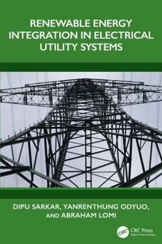 Hardcover Renewable Energy Integration in Electrical Utility Systems Book