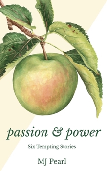 Paperback Passion & Power: Six Tempting Stories Book