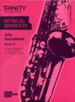 Paperback Musical Moments Alto Saxophone: Book 2 Book