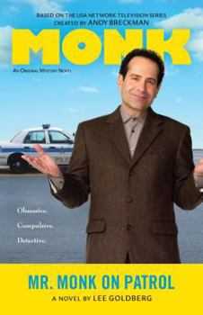 Mr. Monk on Patrol - Book #13 of the Mr. Monk