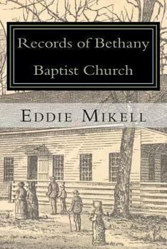 Paperback Records of Bethany Baptist Church Book