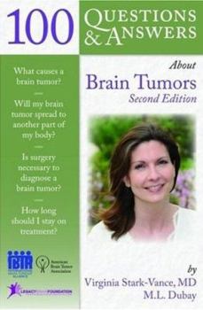 Paperback 100 Questions & Answers about Brain Tumors Book