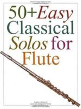 Paperback 50+ Easy Classical Solos for Flute Book