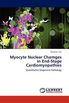 Paperback Myocyte Nuclear Chamges in End-Stage Cardiomyopathies Book