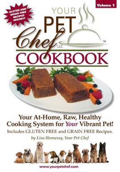 Paperback Your Pet Chef Cookbook Book