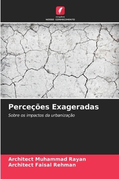Paperback Perceções Exageradas [Portuguese] Book