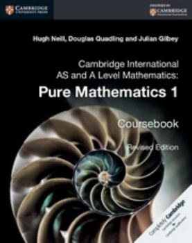 Paperback Cambridge International AS and A Level Mathematics: Pure Mathematics 1 Coursebook Book