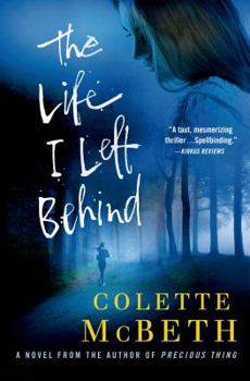 Hardcover The Life I Left Behind Book