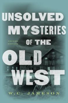 Paperback Unsolved Mysteries of the Old West Book