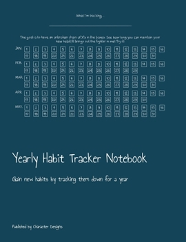 Paperback Yearly Habit Tracker Notebook: Gain new habits by tracking them down for a year Book
