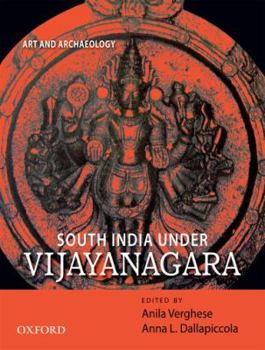 Hardcover South India Under Vijayanagara: Art and Archaeology Book