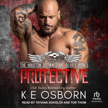 Protective - Book #5 of the Houston Defiance MC