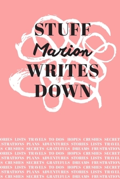 Stuff Marion Writes Down: Personalized Journal / Notebook (6 x 9 inch) with 110 wide ruled pages inside [Soft Coral]