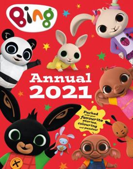 Hardcover Bing Annual 2021: 64 pages of pure Bing joy! Book