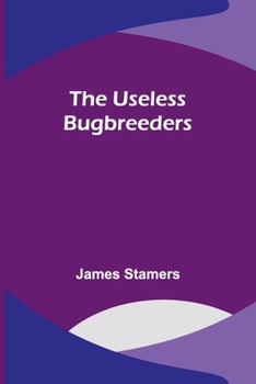 Paperback The Useless Bugbreeders Book