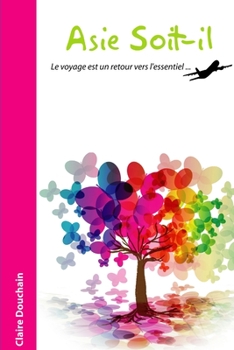 Paperback Asie Soit-il (French Edition) [French] Book