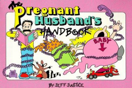 Paperback The Pregnant Husband's Handbook Book