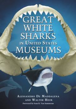 Paperback Great White Sharks in United States Museums Book