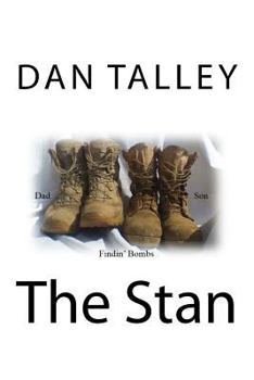 Paperback The Stan: Father, Son, findin' bombs Book