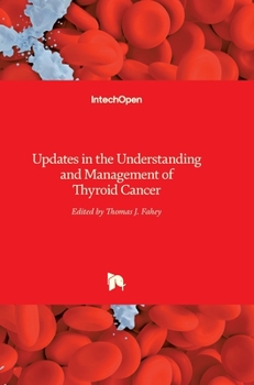Hardcover Updates in the Understanding and Management of Thyroid Cancer Book