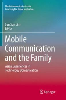 Paperback Mobile Communication and the Family Book