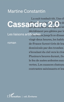 Cassandre 2.0: Les liaisons artificielles (Écritures) (French Edition)