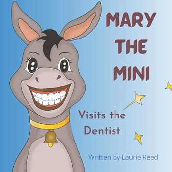 Paperback Mary The Mini Visits The Dentist Book