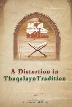 Paperback A Distortion in Thaqalayn Narration Book