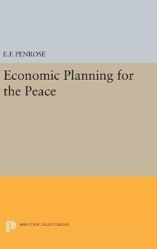 Hardcover Economic Planning for the Peace Book