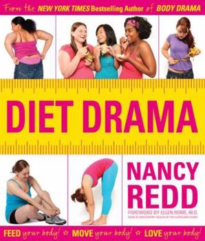 Paperback Diet Drama: Feed Your Body! Move Your Body! Love Your Body! Book