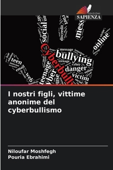 Paperback I nostri figli, vittime anonime del cyberbullismo [Italian] Book