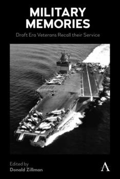Hardcover Military Memories: Draft Era Veterans Recall Their Service Book
